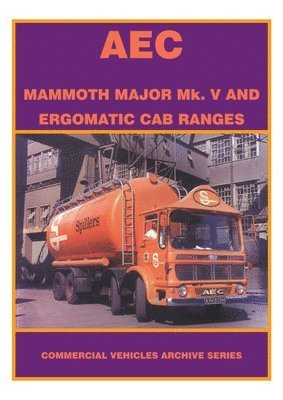 The AEC Mammoth Major MK.V and Ergomatic Cab Ranges 1