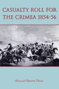 bokomslag Casualty Roll for the Crimea 1854-56