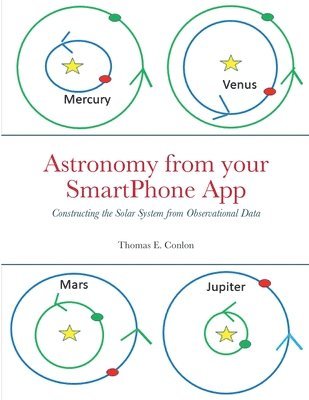 Thomas E Conlon, Thomas E. Conlon - Astronomy from your SmartPhone App, Häftad