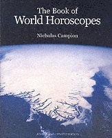 Nicholas Campion - Book of World Horoscopes, Häftad