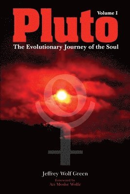 bokomslag Pluto: The Evolutionary Journey of the Soul: Volume 1