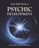 bokomslag Judy Hall's Book of Psychic Development
