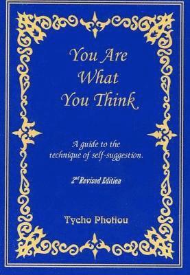 Tycho Photiou - You Are What You Think, Häftad