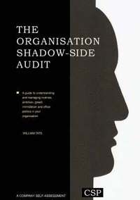 bokomslag The Organisation Shadow Side Audit