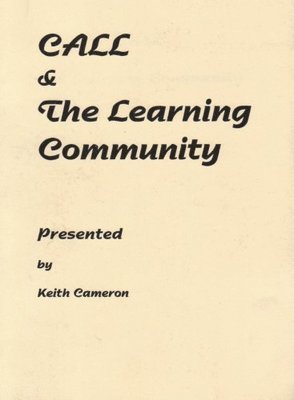 CALL and The Learning Community 1