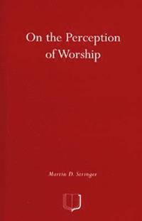 bokomslag On the Perception of Worship