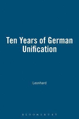 Ten Years of German Unification 1