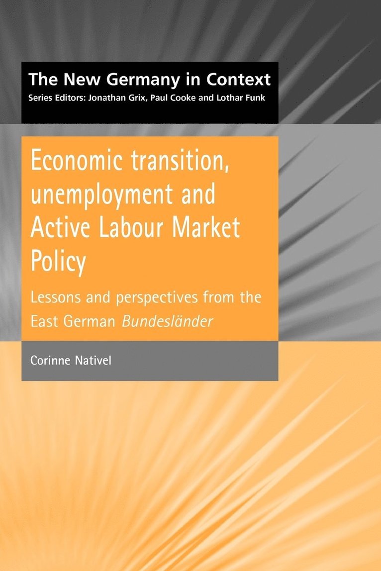 Economic Transition, Unemployment and Active Labour Market Policy 1