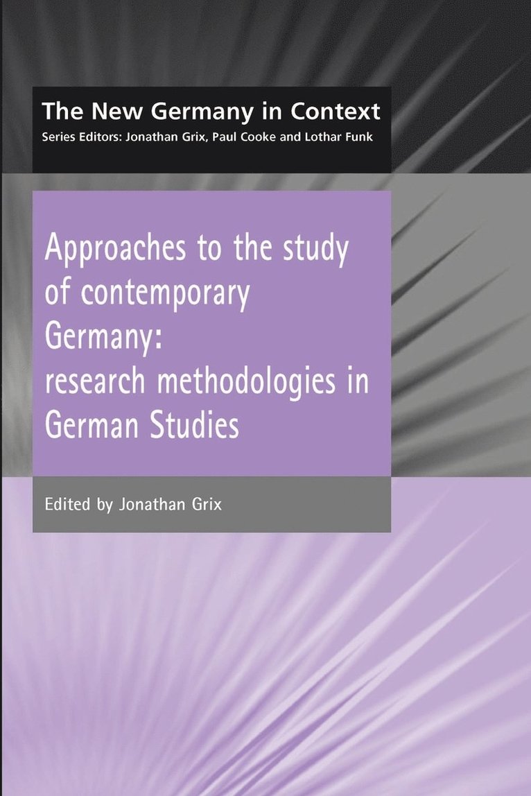 Approaches to the Study of Contemporary Germany