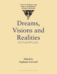 bokomslag Dreams, Visions and Realities