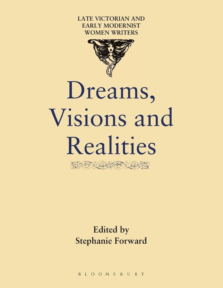 Dreams, Visions and Realities 1