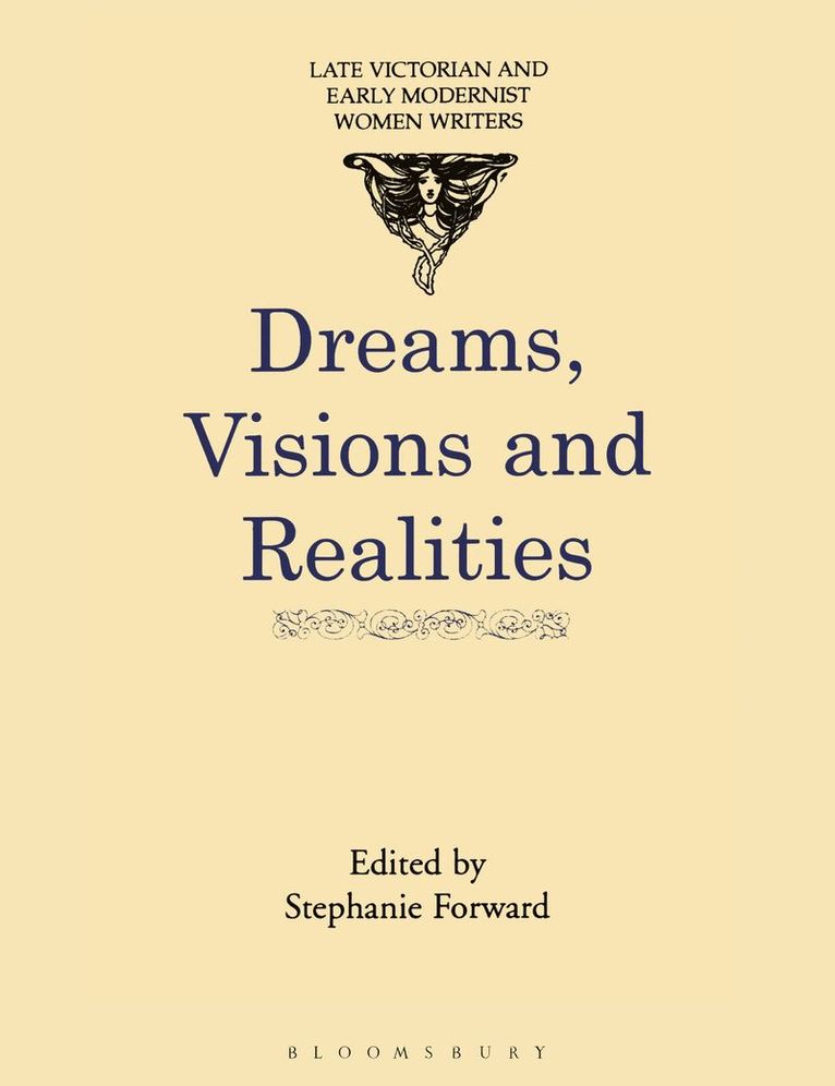 Dreams, Visions and Realities