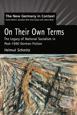 H Schmitz, Helmut Schmitz - On Their Own Terms, Häftad