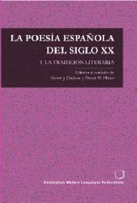 bokomslag La Poesia Espanola Del Siglo XX