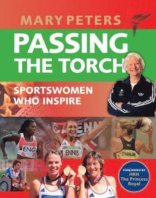 Mary Peters - Passing the Torch, Häftad