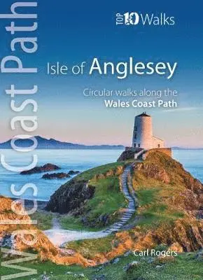 Carl Rogers - Isle of Anglesey - Top 10 Walks, Häftad