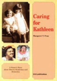 bokomslag Caring for Kathleen