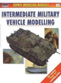 bokomslag Intermediate Military Vehicle Modelling