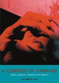 bokomslag Complex of Carnage