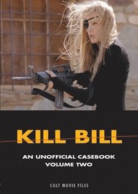 bokomslag Kill Bill: Volume Two
