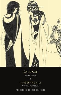 bokomslag Salome / Under The Hill