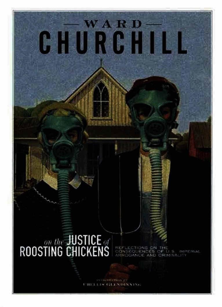 Reflections On The Justice Of Roosting Chickens