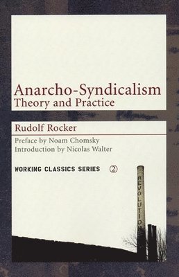 Rudolf Rocker - Anarcho-Syndicalism, Häftad