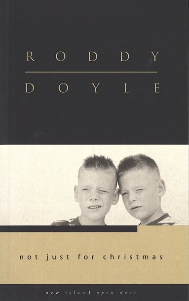 Roddy Doyle - Not Just for Christmas, Häftad