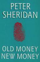 Old Money, New Money