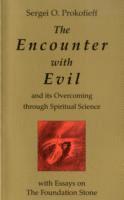 Sergei O. Prokof'ev, Sergei O. Prokofieff, Sergei O Prokofieff - Encounter with Evil and its Overcoming Through Spiritual Science, Häftad