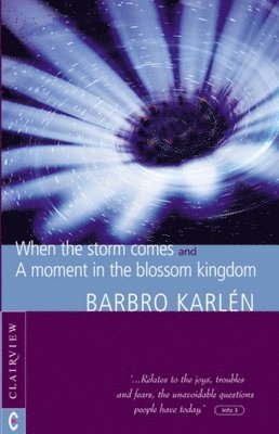 Barbro Karlen, Barbro Karlén - When the Storm Comes, Häftad