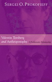 bokomslag Valentin Tomberg and Anthroposophy