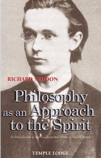 bokomslag Philosophy as an Approach to the Spirit