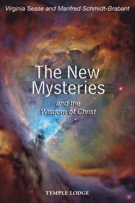 The New Mysteries and the Wisdom of Christ 1