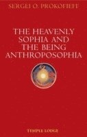 The Heavenly Sophia and the Being Anthroposophia 1