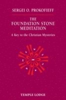 bokomslag The Foundation Stone Meditation