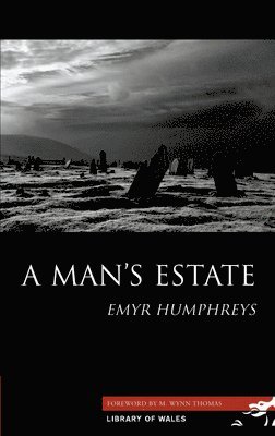 Emyr Humphreys - Man's Estate, Häftad