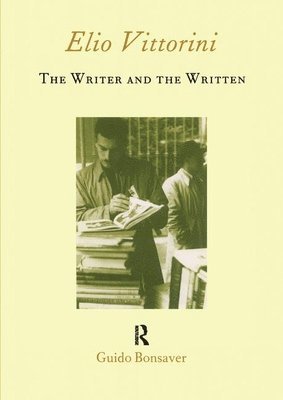 Elio Vittorini: The Writer and the Written 1