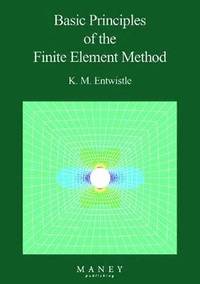 bokomslag Basic Principles of the Finite Element Method