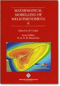 bokomslag Mathematical Modelling of Weld Phenomena 6