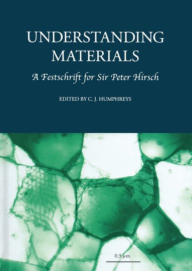 Colin Humphreys - Understanding Materials, Inbunden
