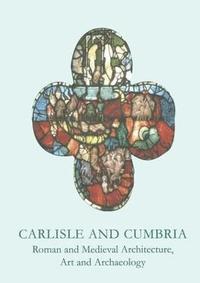 bokomslag Carlisle and Cumbria