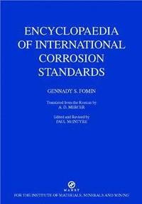 bokomslag Encyclopaedia of International Corrosion Standards