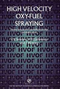 bokomslag High Velocity Oxy Fuel Spraying