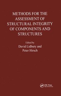 bokomslag Methods for the Assessment of the Structural Integrity of Components and Structures