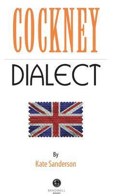 Kate Sanderson - Cockney Dialect, Häftad