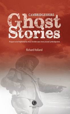 Cambridgeshire Ghost Stories 1