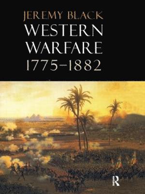 Western Warfare, 1775-1882 1