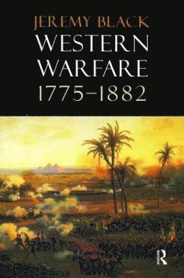 Western Warfare, 1775-1882 1