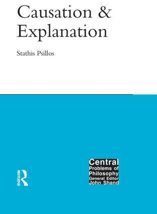 Stathis Psillos - Causation and Explanation, Inbunden